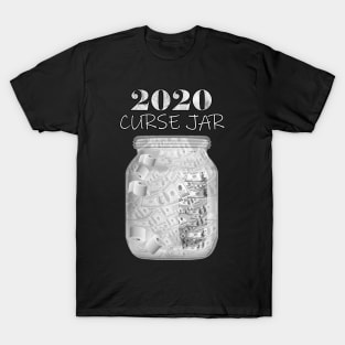 Funny Historical Events Keepsake Gifts Year In Review Swear Jar for 2020 T-Shirt